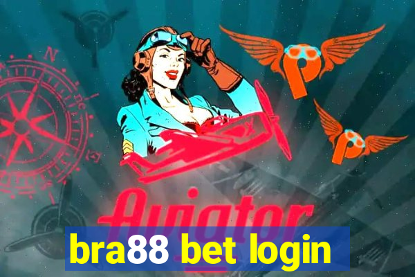 bra88 bet login